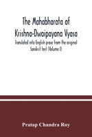 The Mahabharata of Krishna-Dwaipayana Vyasa. Translated into English prose from the original Sanskrit text 9354036376 Book Cover
