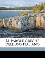 Le parole greche dell'uso italiano 1177646757 Book Cover