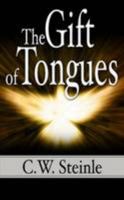 The Gift of Tongues 1105567699 Book Cover
