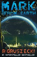 Mark From Earth 0989547531 Book Cover