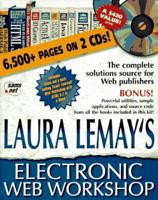 Laura Lemay's Electronic Web Workshop 1575213141 Book Cover