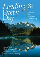 Leading Every Day: 124 Actions for Effective Leadership 1412916410 Book Cover