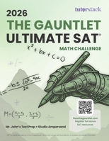 2026 The Gauntlet Ultimate SAT Math Challenge (The Gauntlet SAT Series) B0H1XGY7SQ Book Cover