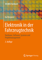 Elektronik in Der Fahrzeugtechnik: Hardware, Software, Systeme Und Projektmanagement 3834816426 Book Cover