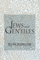 Jews and Gentiles 1594031541 Book Cover