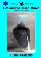 L'Accademia della Magia 1326753576 Book Cover