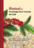Manual de Tecnología Post-Cosecha del Café null Book Cover