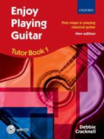 Enjoy Playing Guitar Tutor Book 1 + CD: First steps in playing classical guitar 0193371340 Book Cover