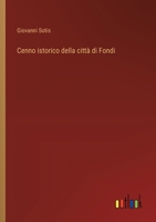 Cenno istorico della città di Fondi (Italian Edition) 3385080673 Book Cover