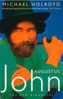 Augustus John: The New Biography 0374102554 Book Cover