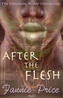 After the Flesh (The Cambion Rider Chronicles, Book 1) 1393063195 Book Cover