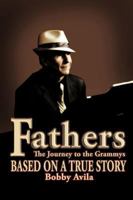 Fathers: The Journey to the Grammys 143893744X Book Cover