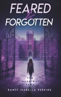 Feared & Forgotten 1965134300 Book Cover
