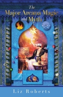 The Major Arcana Magic and Myth B0FL32DVDG Book Cover