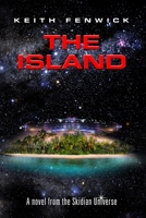 The Island (The Skidian Chronicles Book 5) 1702591425 Book Cover