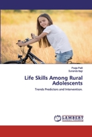 Life Skills Among Rural Adolescents: Trends Predictors and Intervention. 6202512369 Book Cover