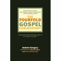The Fourfold Gospel Commentary 0281056919 Book Cover