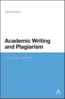 Academic Writing and Plagiarism: A Linguistic Analysis 1441139532 Book Cover