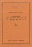 Colophons de Manuscrits Occidentaux Des Origines Au XVI Siecle: Tomus II 3402135922 Book Cover