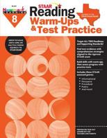 Staar: Reading Warm Ups and Test Practice G8 Workbook 147880744X Book Cover