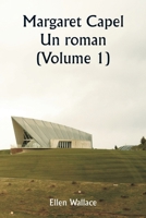 Margaret Capel Un roman (Volume 1) (French Edition) 9359941557 Book Cover