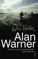 The Man Who Walks 0099285460 Book Cover