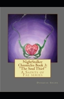 NightStalker Chronicles 3: The Soul Thief: Saints of Fae B0CH22Q9TC Book Cover