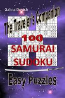 The Traveler's Companion: 100 SAMURAI SUDOKU Easy Puzzles 1543231039 Book Cover