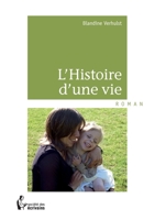 L'Histoire d'une vie (French Edition) 2748395956 Book Cover