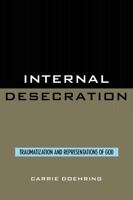 Internal Desecration PB 0819191213 Book Cover