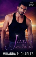 Jaxon: The Assignment 1718843607 Book Cover