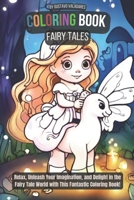 Coloring Fairy Tales: Coloring Book B0CSBBFQV9 Book Cover