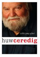 Cofio Pwy Ydw I (Welsh Edition) 1855967391 Book Cover