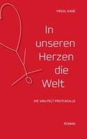 In unseren Herzen die Welt (German Edition) 3732241521 Book Cover
