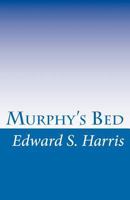 Murphy's Bed 1449992919 Book Cover