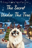 The Secret Under the Tree B0GH56VSHF Book Cover