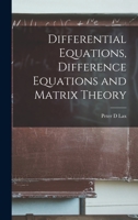 Differential Equations, Difference Equations and Matrix Theory 1016132441 Book Cover