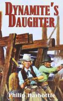 Dynamite's Daughter 1842621289 Book Cover