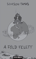 A Föld felett 3991075156 Book Cover