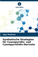 Synthetische Strategien für Cyanopyridin- und Cyanopyrimidin-Derivate (German Edition) 6209564712 Book Cover