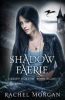 Shadow Faerie: Volume 8 0994715447 Book Cover