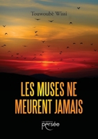 Les muses ne meurent jamais (French Edition) 2823135065 Book Cover
