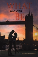 What We Can Be 1398469718 Book Cover