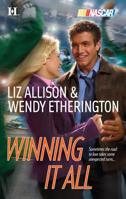 Winning It All 0373774028 Book Cover