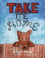 Take Me Home 1522798250 Book Cover