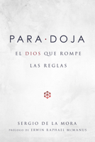 Paradoja: El Dios que Rompe las Reglas 1629119393 Book Cover