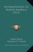 Anthropology in North America 1021519863 Book Cover