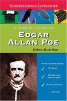 A Student's Guide to Edgar Allan Poe (Understanding Literature) 0766024377 Book Cover