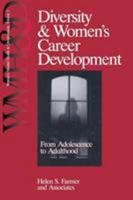 Diversity and Women′s Career Development: From Adolescence to Adulthood 0761904905 Book Cover