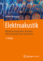 Elektroakustik: Mikrofone, Klangstufen, Verstärker, Filterschaltungen und Lautsprecher 3658416114 Book Cover